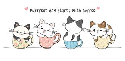 gruppe süßer lustiger kätzchenkatzen, die auf kaffeetassenbechersammlung sitzen, perfekter tag mit kaffee, entzückende tierhaustierhandzeichnung gekritzelvektor vektor