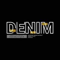 Denim-Schreibdesign, geeignet für den Siebdruck von T-Shirts, Kleidung, Jacken und anderen vektor
