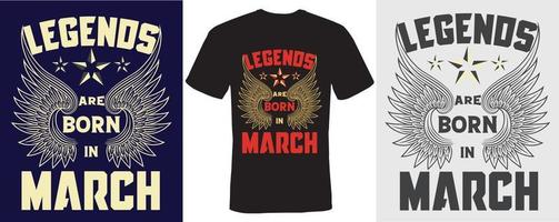 legender är födda i mars t-shirtdesign för mars vektor