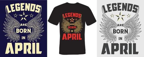legends är födda i april t-shirtdesign för april vektor