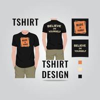 glaube an dich selbst t-shirt design vektorillustration vektor