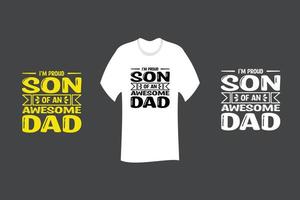 jag är stolt son över en fantastisk pappa-t-shirtdesign vektor