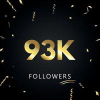 93k eller 93 tusen följare med guldkonfetti isolerad på svart bakgrund. gratulationskort mall för sociala nätverk vänner och följare. tack, följare, prestation. vektor