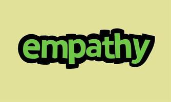 Empathie schreiben Vektordesign auf gelbem Hintergrund vektor