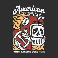 t-shirtdesign amerikansk fotboll med skalle som bär fotbollshjälm och håller rugbyboll med grå bakgrund vintageillustration vektor