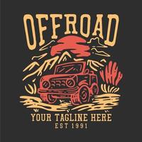 t-shirt design off road med jeep bil och grå bakgrund vintage illustration vektor