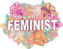 feministisk skylt med färgglada blommor vektor