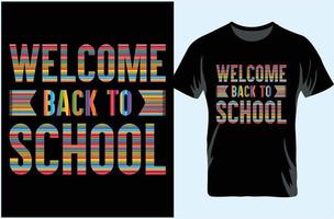 willkommen zurück im schultypografie-t-shirt-design. erster Schultag. Willkommen zurück in der Schule, schönes Typografie-T-Shirt. vektor