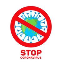 stop coronavirus icon-2019-ncov-mit rotem verbotsschild und bewusstseinsphrase und planet erde im flachen stil isoliert auf weißem hintergrund.konzept der coronavirus-quarantäne,covid-19.vektorillustration. vektor