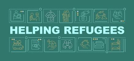 hjälpa flyktingar ordet koncept mörkgrön banner. stöd och hjälp till flyktingar. infographics med ikoner på färgbakgrund. isolerad typografi. vektor illustration med text.
