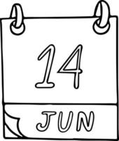 Kalenderhand im Doodle-Stil gezeichnet. 14. juni. weltblutspendetag, internationaler weblogger, datum. Symbol, Aufkleberelement für Design. Planung, Betriebsferien vektor
