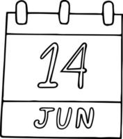 kalender hand dras i doodle stil. 14 juni. Världsblodgivardagen, internationell webbloggare, datum. ikon, klistermärke element för design. planering, affärssemester vektor