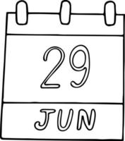 kalender hand dras i doodle stil. 29 juni dag, datum. ikon, klistermärke element för design. planering, affärssemester vektor