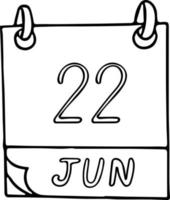 kalender hand dras i doodle stil. 22 juni dag, datum. ikon, klistermärke element för design. planering, affärssemester vektor