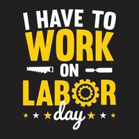 Labor Day t-shirt design vektor