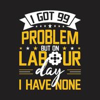 Labor Day t-shirt design vektor