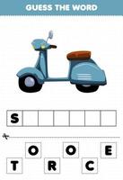 Lernspiel für Kinder errate die Wortbuchstaben und übe niedlichen Transportroller vektor
