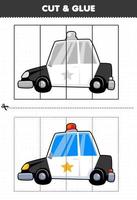 utbildning spel för barn klippa och limma med tecknad transport polisbil vektor