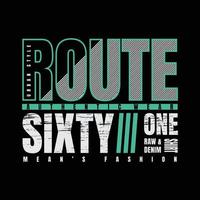 Route T-Shirt und Bekleidungsdesign vektor