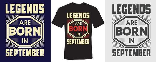 legends är födda i september t-shirtdesign för september vektor