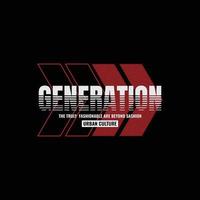 generation typografi vektor t-shirt design