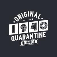 Original-Quarantäneausgabe von 1940. 1940 Vintager Retro-Geburtstag vektor