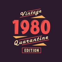 Jahrgang 1980 Quarantäneausgabe. 1980 Vintager Retro-Geburtstag vektor