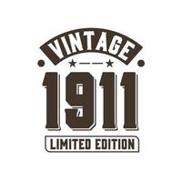 geboren 1911 vintage retro geburtstag, vintage 1911 limitierte auflage vektor