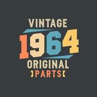 Jahrgang 1964 Originalteile. 1964 Vintager Retro-Geburtstag vektor