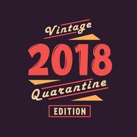 årgång 2018 karantänutgåva. 2018 vintage retro födelsedag vektor