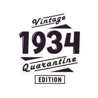 Jahrgang 1934, Retro-Geburtstag, Jahrgang 1934, Quarantäneausgabe vektor