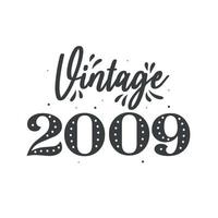 geboren 2009 vintage retro geburtstag, vintage 2009 vektor
