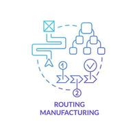 Symbol für das blaue Farbverlaufskonzept der Routing-Fertigung. Schritt für Schritt Betriebsprozess. produktionsphase abstrakte idee dünne linie illustration. isolierte Umrisszeichnung. vektor