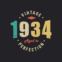 årgång 1934 åldrad till perfektion. 1934 vintage retro födelsedag vektor