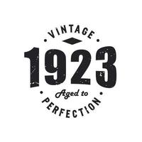 född 1923 vintage retro födelsedag, årgång 1923 åldrad till perfektion vektor