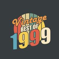 vintage best of 1999. 1999 vintage retro geburtstag vektor