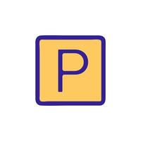 Zeichen Parkplatz Symbol Vektor. isolierte kontursymbolillustration vektor