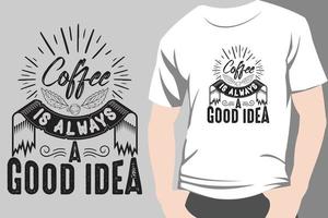 trendige Kaffee-T-Shirt-Design-Retro-Vintage-Typografie und Beschriftungskunst-Illustrationsgrafik vektor