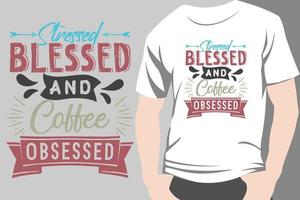 trendige Kaffee-T-Shirt-Design-Retro-Vintage-Typografie und Beschriftungskunst-Illustrationsgrafik vektor