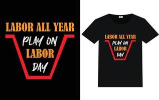 labor day typografi och grafisk t-shirtdesign vektor