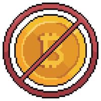 Pixelkunst verbietet Bitcoin nicht Kryptowährungen Vektorsymbol für 8-Bit-Spiel auf weißem Hintergrund