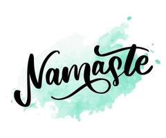 vektor bokstäver. kalligrafisk affisch med fras - namaste. handritad citat. vektor illustration