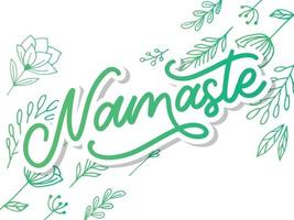 vektor bokstäver. kalligrafisk affisch med fras - namaste. handritad citat. vektor illustration