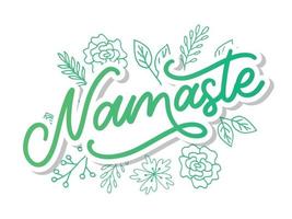 vektor bokstäver. kalligrafisk affisch med fras - namaste. handritad citat. vektor illustration