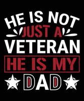 han är inte bara en veteran han är min pappa vektor