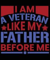 Jag är en veteran som min far före mig vektor