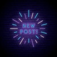 neues Post-Neon-Schild. vektor