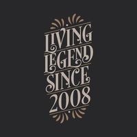 lebende Legende seit 2008, 2008 Geburtstag der Legende vektor