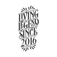 Legendens födelsedag 2016, levande legend sedan 2016 vektor