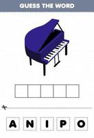 Lernspiel für Kinder Erraten Sie die Wortbuchstaben, die ein druckbares Arbeitsblatt für das Cartoon-Musikinstrument Klavier üben vektor